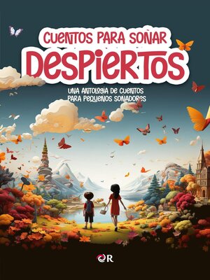 cover image of Cuentos para soñar despiertos